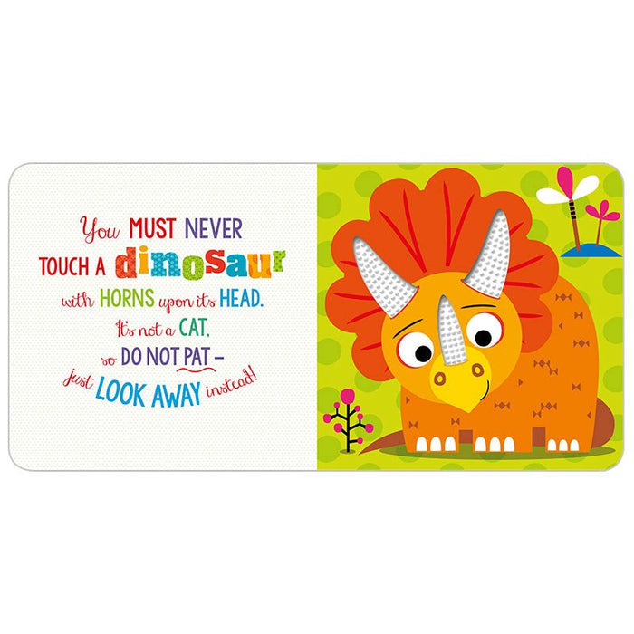 Never Touch a Dinosaur!
